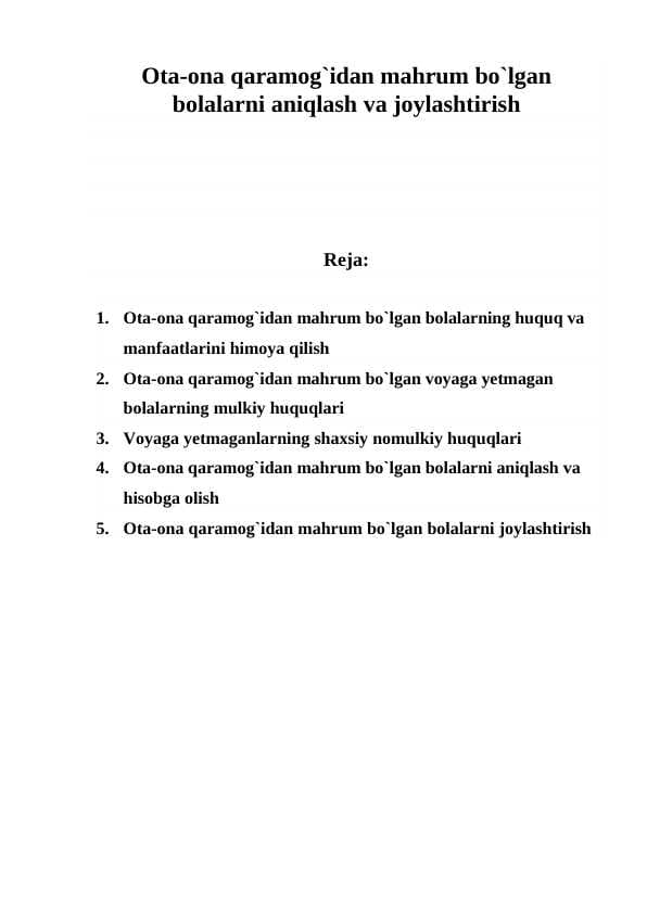 Ota-ona qaramog`idan mahrum bo`lgan bolalarni aniqlash va joylashtirish