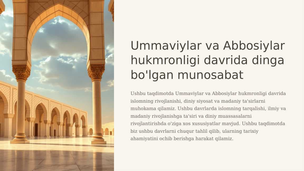 Ummaviylar va Abbosiylar hukmronligi davrida dinga bo'lgan munosabat
