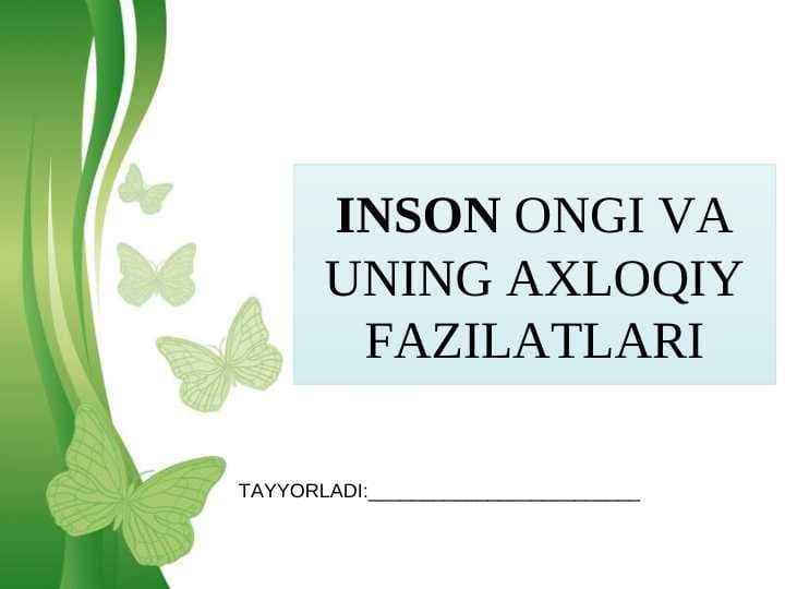 INSON ONGI VA UNING AXLOQIY FAZILATLARI