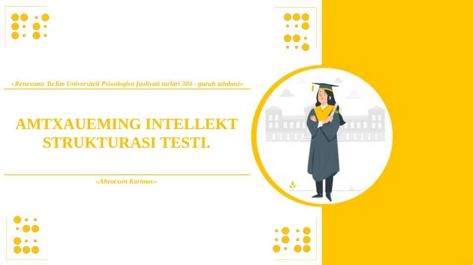Amtxaueming intellekt strukturasi testi.