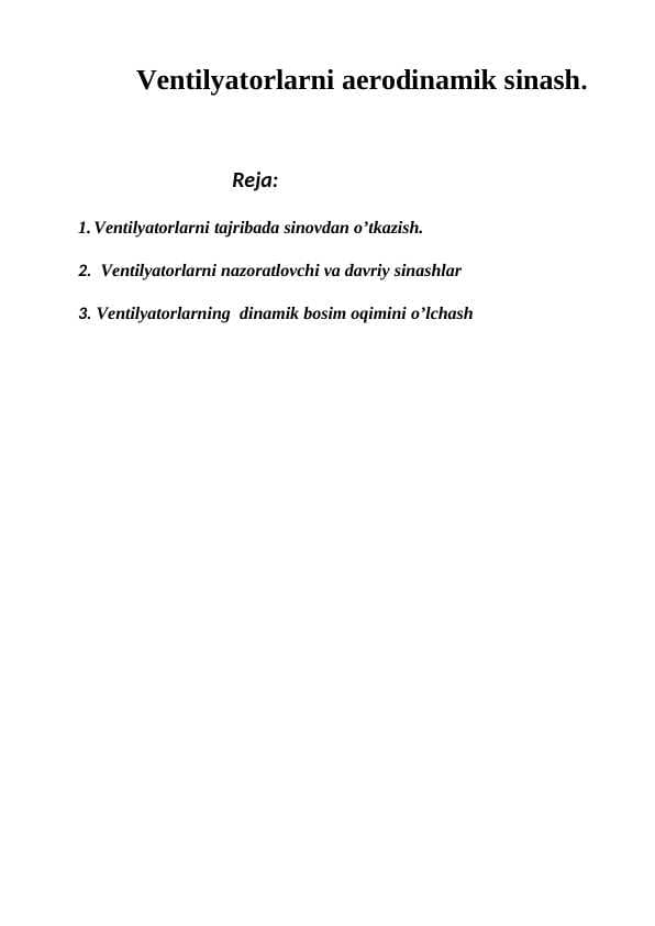 Ventilyatorlarni aerodinamik sinash.