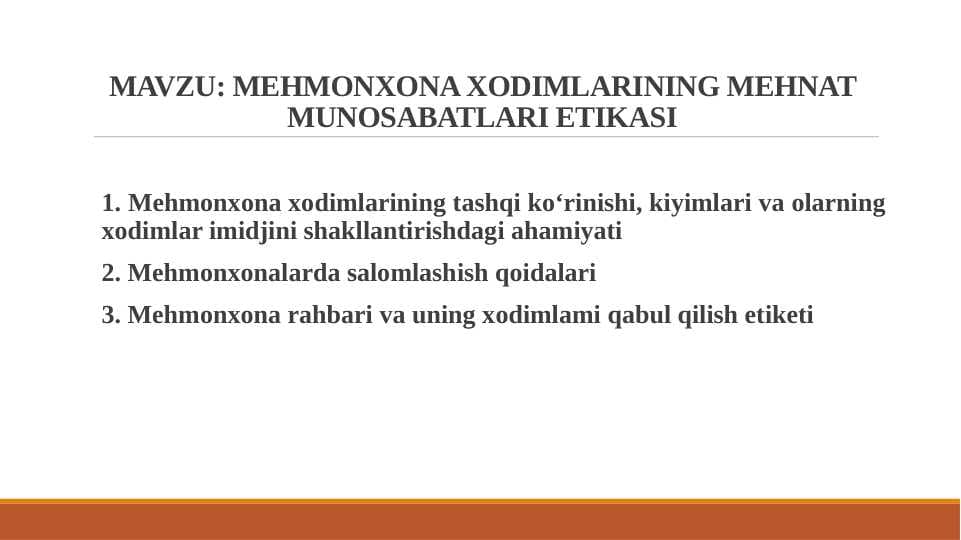 MEHMONXONA XODIMLARINING MEHNAT MUNOSABATLARI ETIKASI