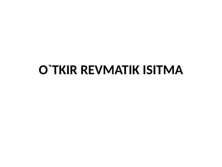 O`TKIR REVMATIK ISITMA