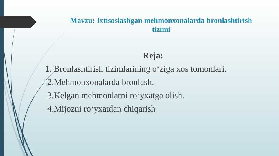 Ixtisoslashgan mehmonxonalarda bronlashtirish tizimi