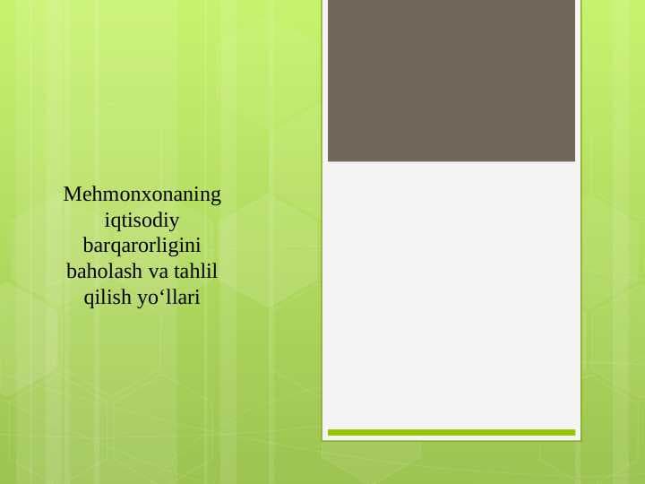 Mehmonxonaning iqtisodiy barqarorligini baholash va tahlil qilish yo‘llari