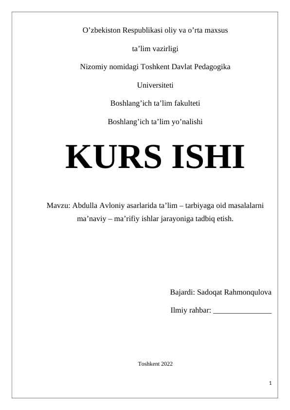 Abdulla Avloniy asarlarida ta’lim – tarbiyaga oid masalalarni ma’naviy – ma’rifiy ishlar jarayoniga tadbiq etish