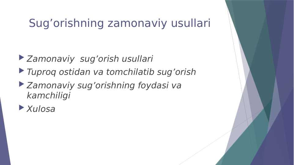 Sug’orishning zamonaviy usullari