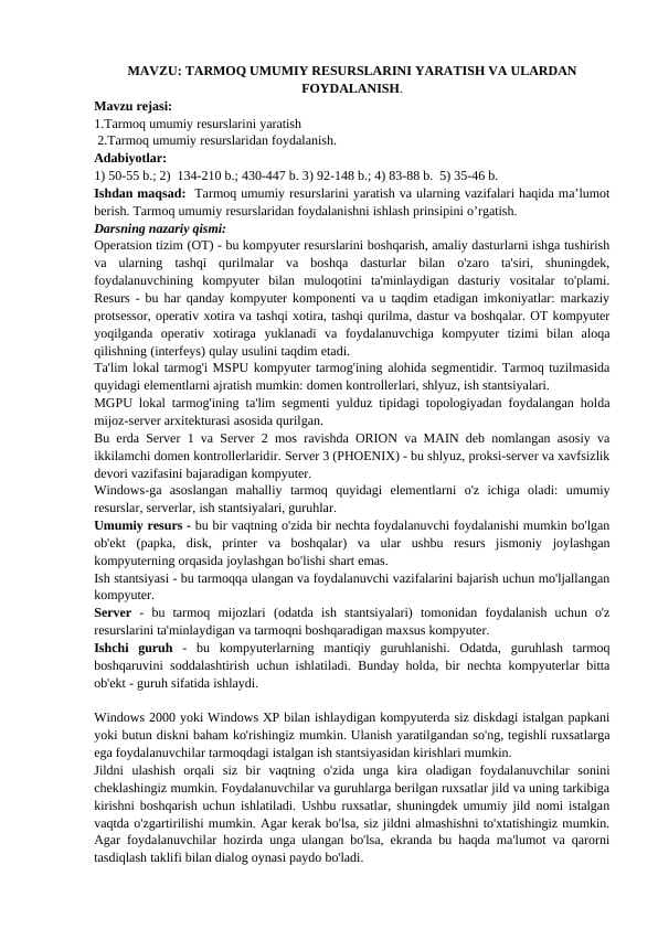 TARMOQ UMUMIY RESURSLARINI YARATISH VA ULARDAN FOYDALANISH.