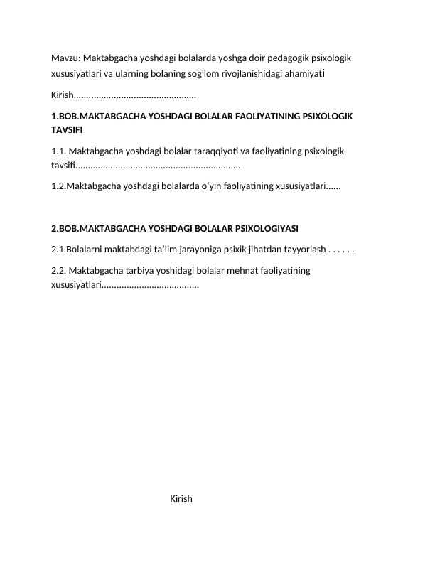 Maktabgacha yoshdagi bolalarda yoshga doir pedagogik psixologik xususiyatlari va ularning bolaning sog'lom rivojlanishidagi ahamiyati