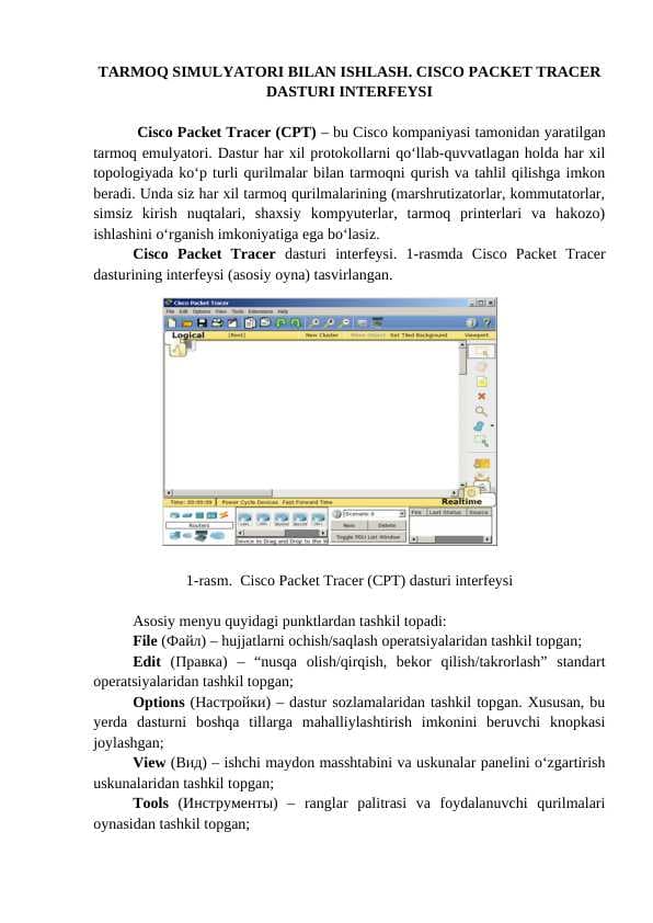 TARMOQ SIMULYATORI BILAN ISHLASH... . CISCO PACKET TRACER DASTURI INTERFEYSI