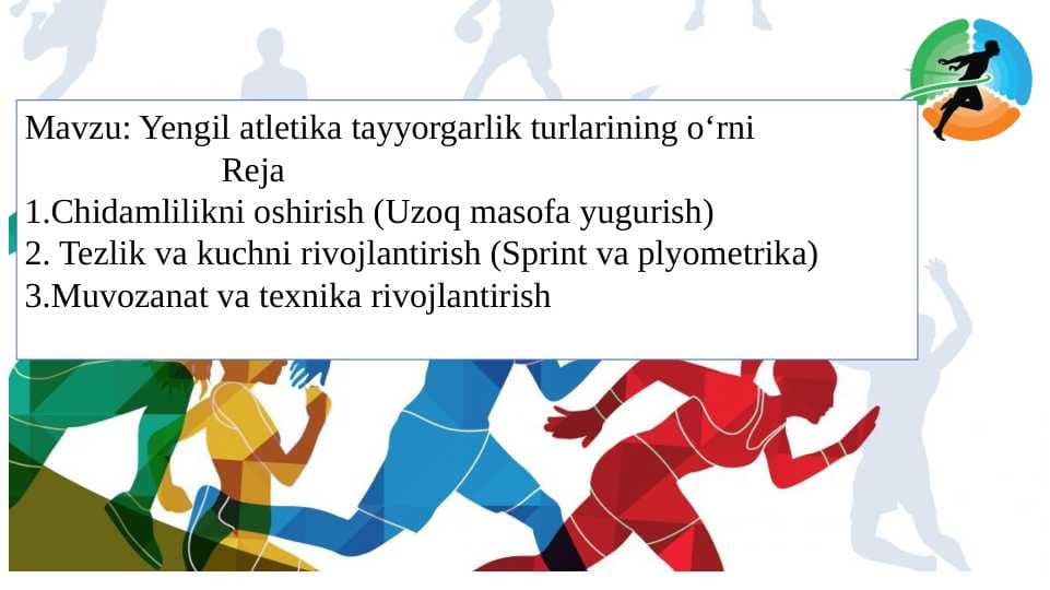 Yengil atletika tayyorgarlik turlarining oʻrni