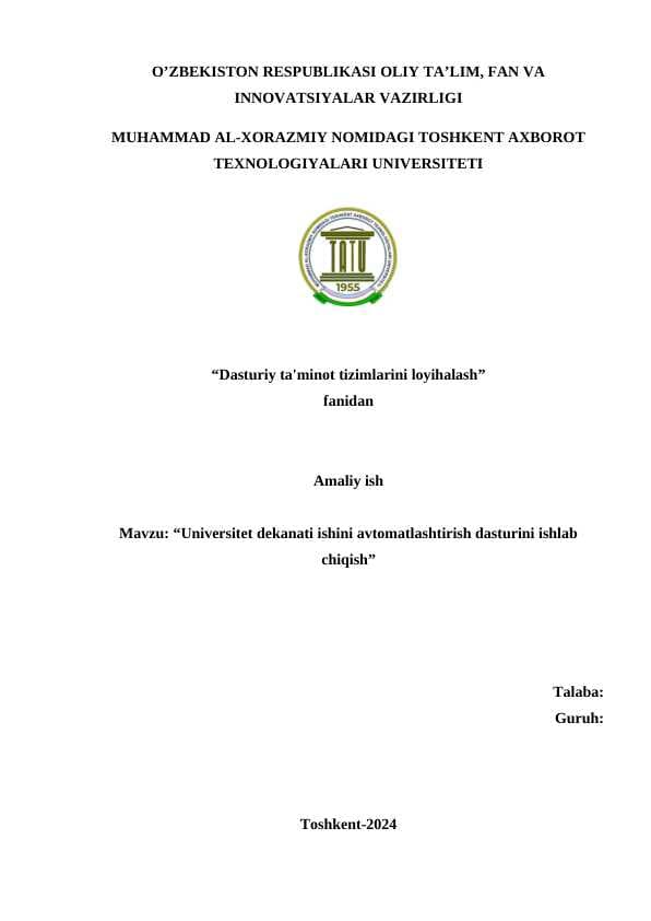 Universitet dekanati ishini avtomatlashtirish dasturini ishlab chiqish