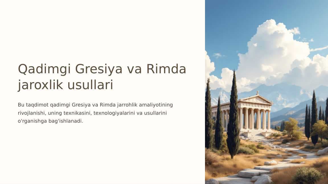 Qadimgi Gresiya va Rimda  jaroxlik usullari