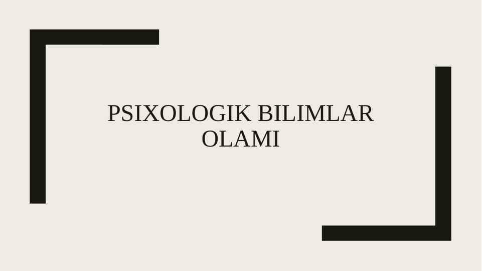 Psixologik bilimlar olami