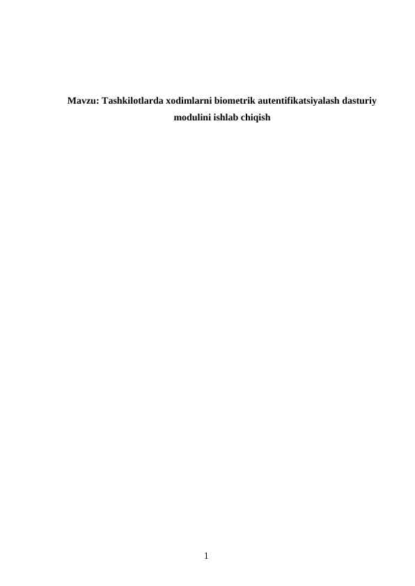 Tashkilotlarda xodimlarni biometrik autentifikatsiyalash dasturiy modulini ishlab chiqish