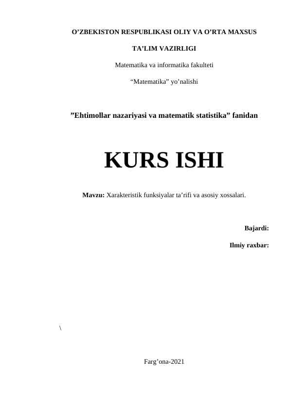 Xarakteristik funksiyalar ta’rifi va asosiy xossalari.