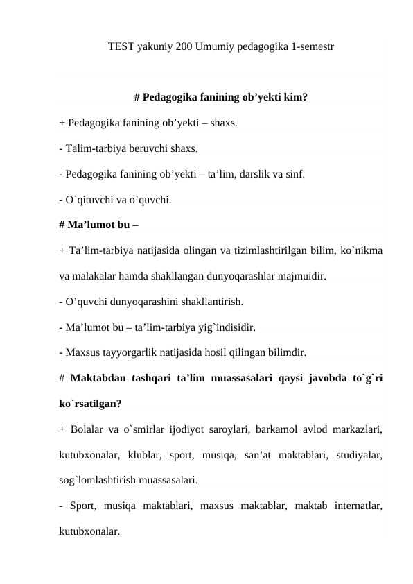 TEST yakuniy 200 Umumiy pedagogika 1-semestr javobi bilan