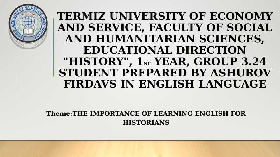 The Importance of learning english for historians