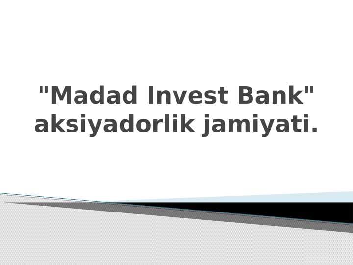 "Madad Invest Bank"aksiyadorlik jamiyati.