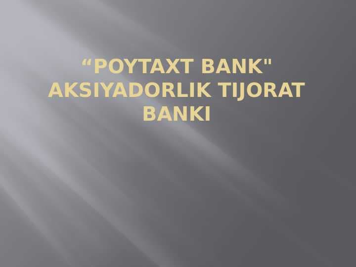 “Poytaxt bank"aksiyadorlik tijorat banki