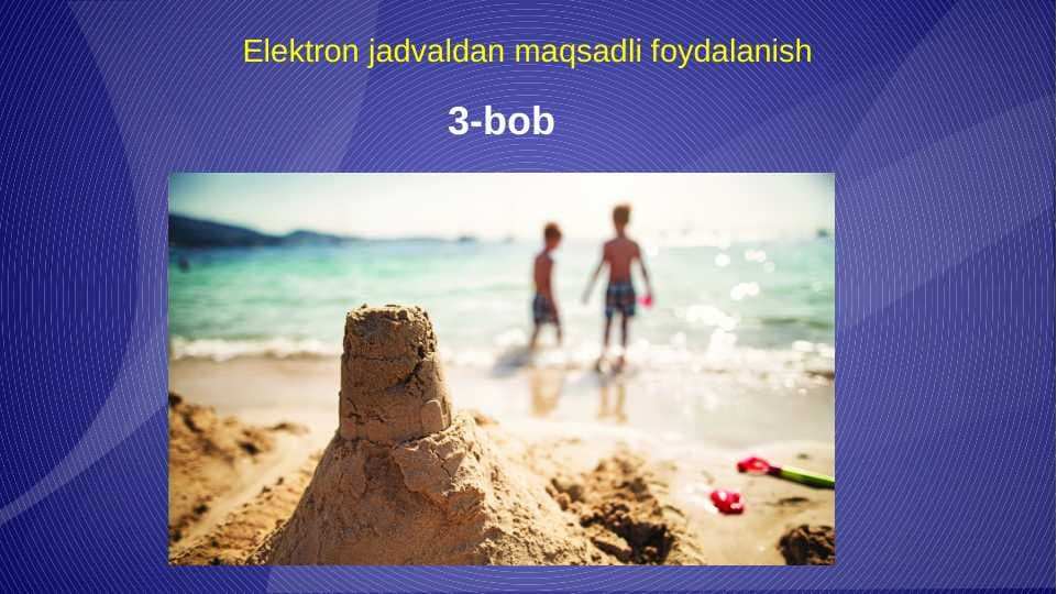 Elektron jadvaldan maqsadli foydalanish