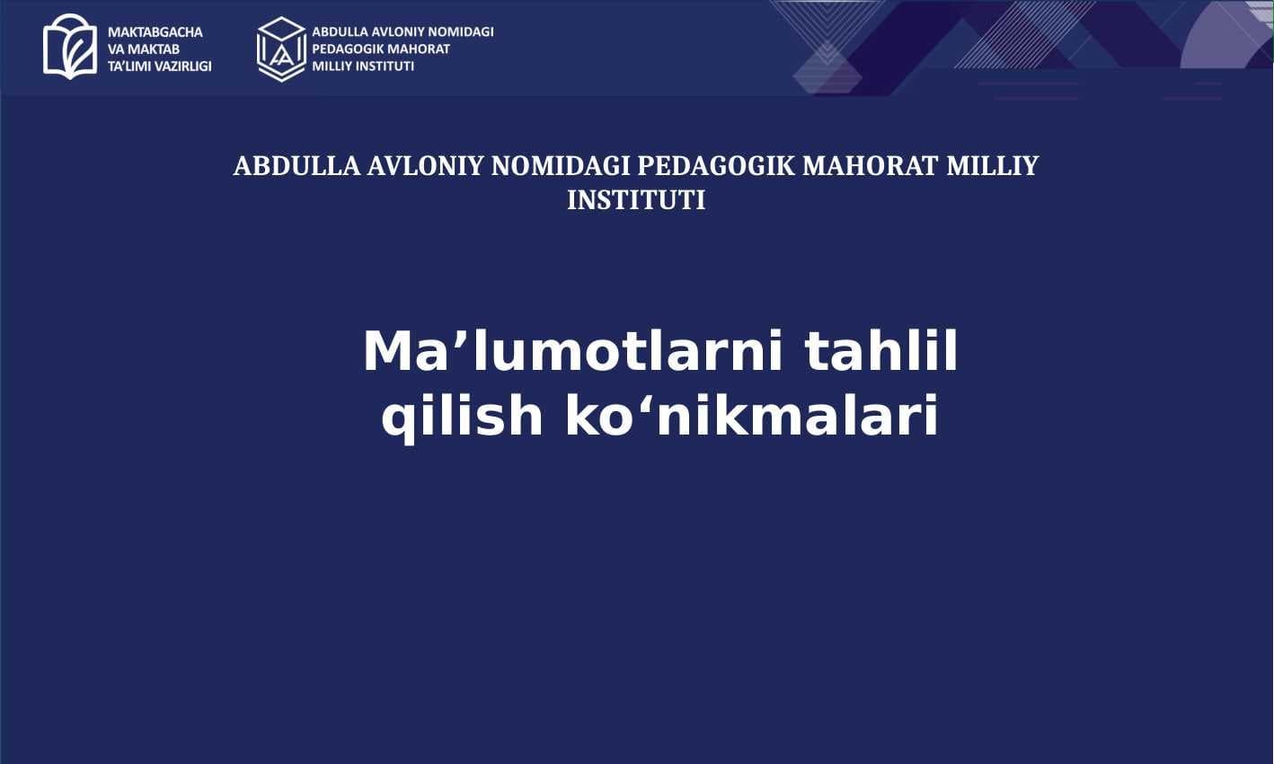 Ma’lumotlarni tahlil qilish ko‘nikmalari