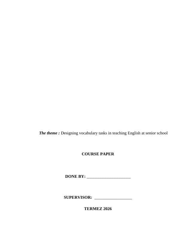 Designing vocabulary tasks in teaching English at senior school