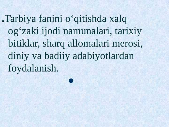 Tarbiya fanini o‘qitishda xalq og‘zaki ijodi namunalari,