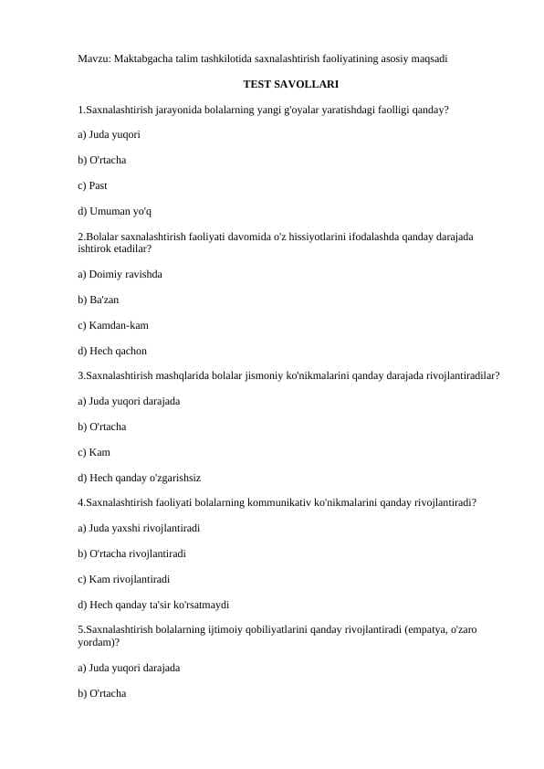 Maktabgacha talim tashkilotida saxnalashtirish faoliyatining asosiy maqsadi Test