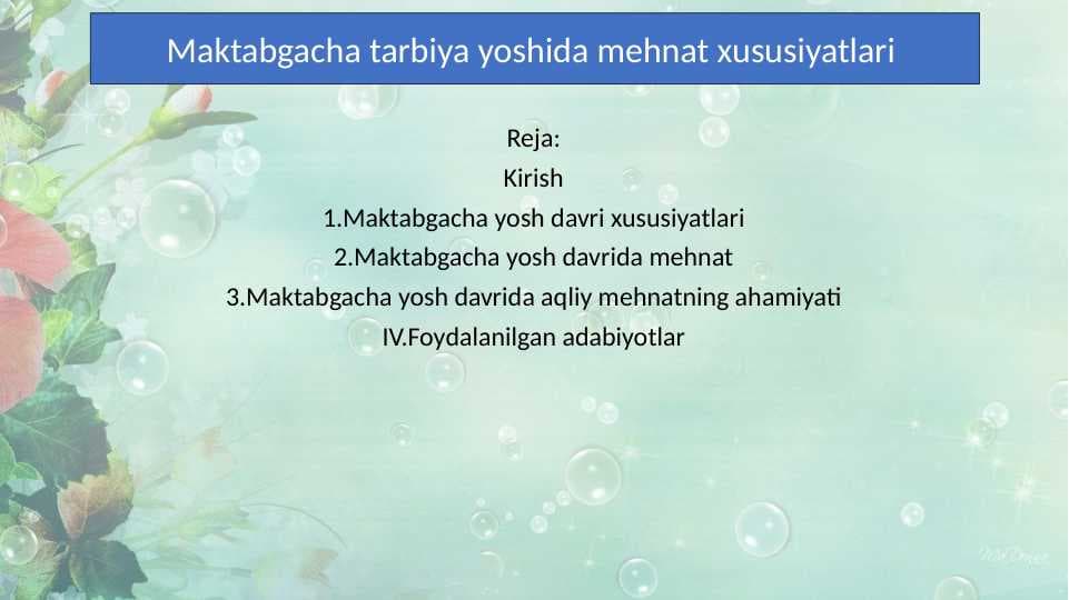 Maktabgacha tarbiya yoshida mehnat xususiyatlari  30.pptx