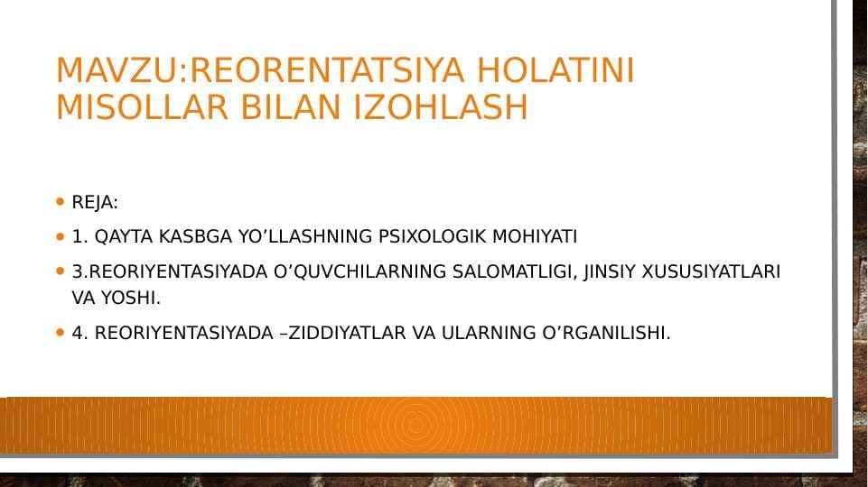 reorentatsiya holatini misollar bilan izohlash 20.pptx
