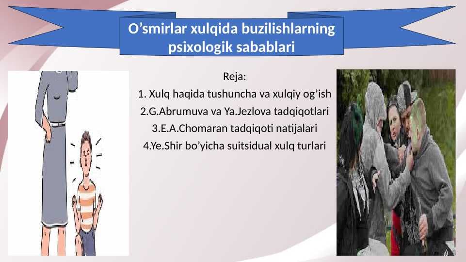 O’smirlar xulqida buzilishlarning psixologik sabablari 20.pptx
