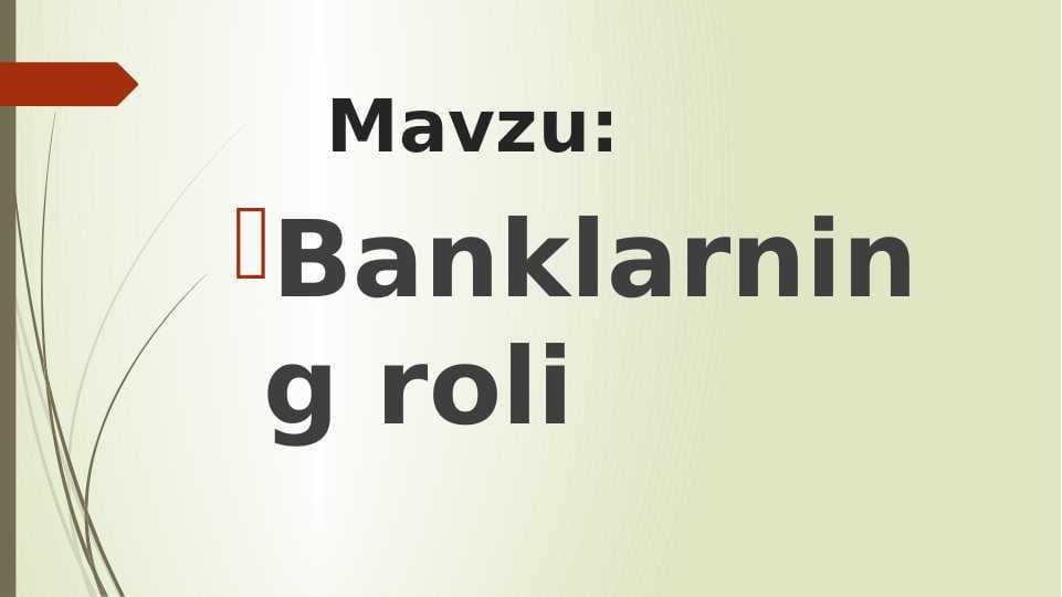 Banklarning roli