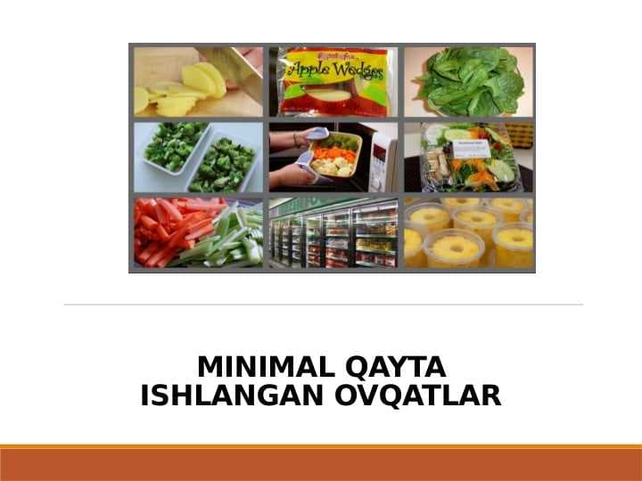 Minimal qayta ishlangan ovqatlar