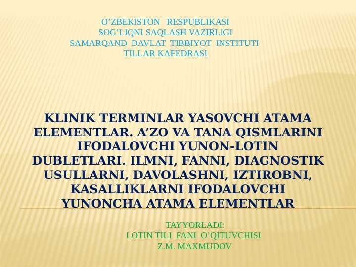 KLINIK TERMINLAR YASOVCHI ATAMA ELEMENTLAR . AZO VA TANA QISMLARINI IFODALOVCHI YUNON-LOTIN DUBLETLARI . ILMNI , FANNI , DIAGNOSTIK USULLARNI , DAVOLASHNI , IZTIROBNI , KASALLIKLARNI IFODALOVCHI YUNONCHA ATAMA ELEMENTLAR