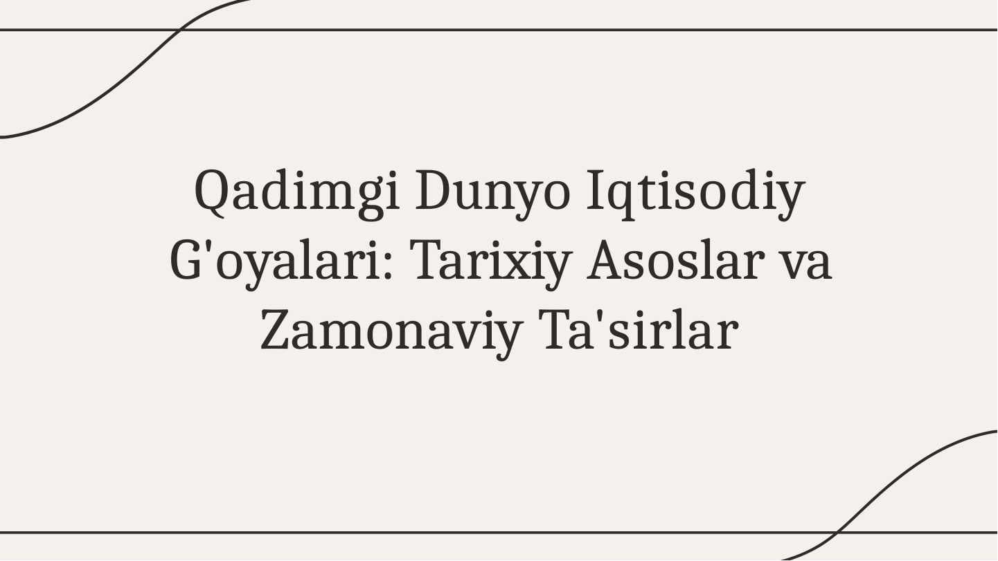 Qadimgi dunyo iqtisodiy g'oyalari