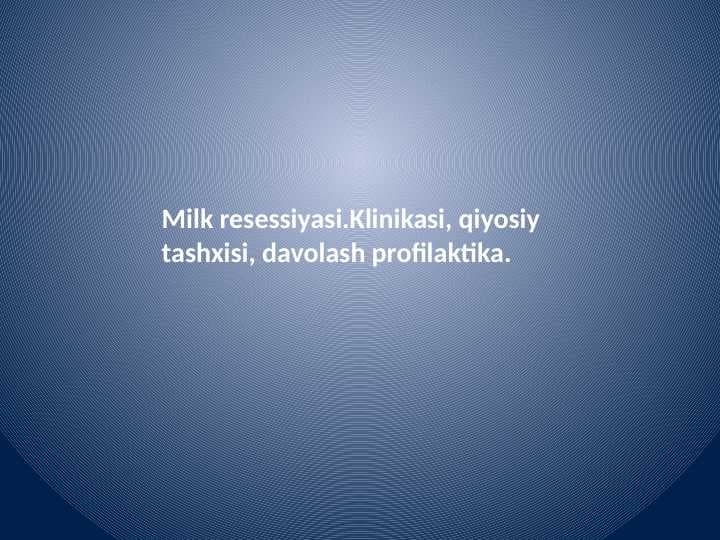 Milk ressesiyasi