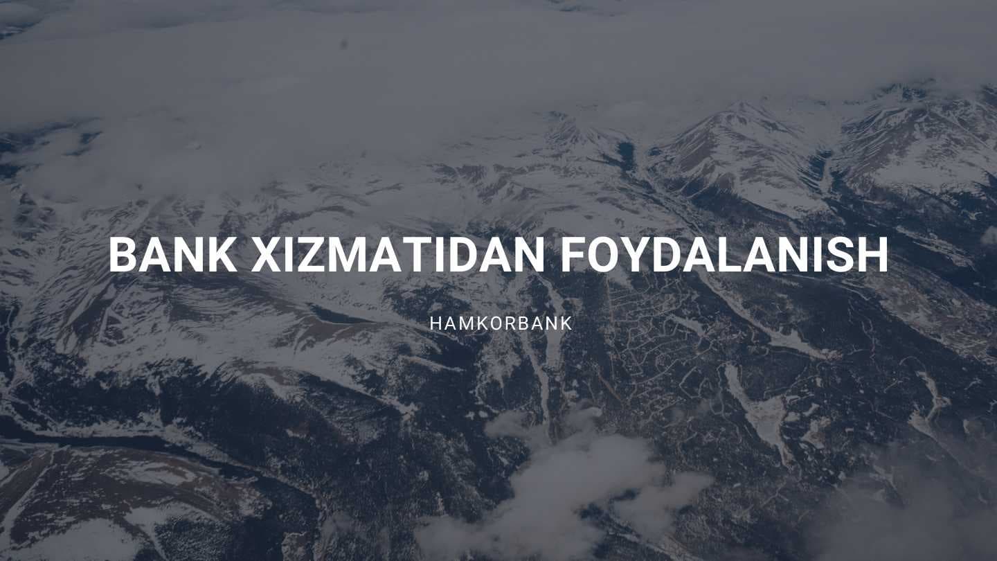 Bank xizmatidan fordalanish (hamkorbank)