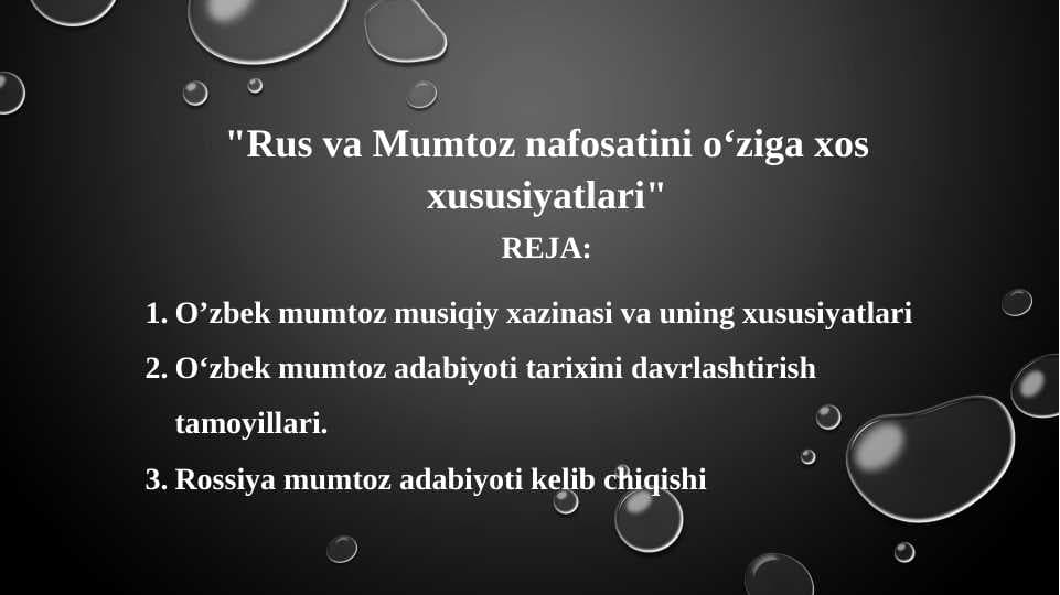 Rus va Mumtoz nafosatini oʻziga xos xususiyatlari