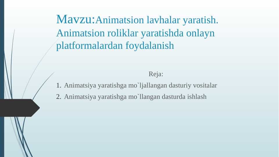 Animatsion lavhalar yaratish. Animatsion roliklar yaratishda onlayn platformalardan foydalanish