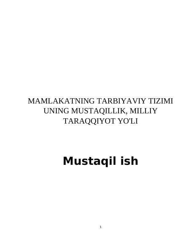 Mamlakatning tarbiyaviy  tizimi