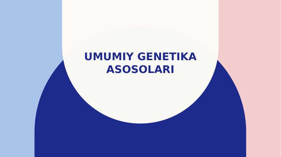 Umumiy genetika asosolari