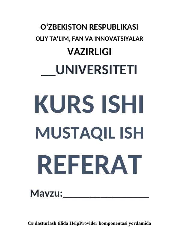 C# dasturlash tilida HelpProvider komponentasi yordamida dasturlar yaratish