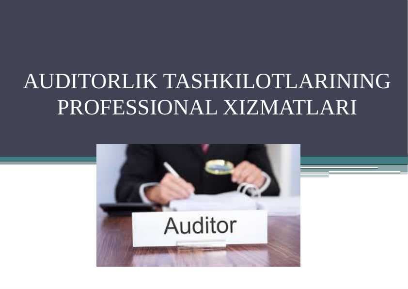 Auditorlik tashkilotlarining professional xizmatlari