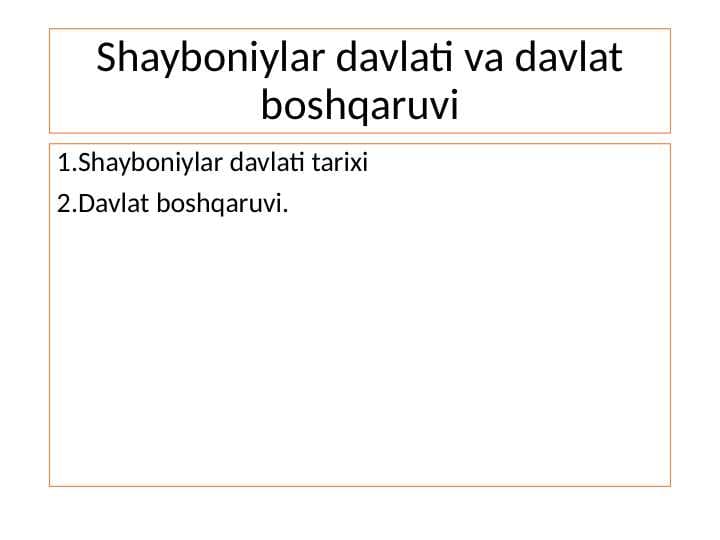 Shayboniylar davlati va davlat boshqaruvi