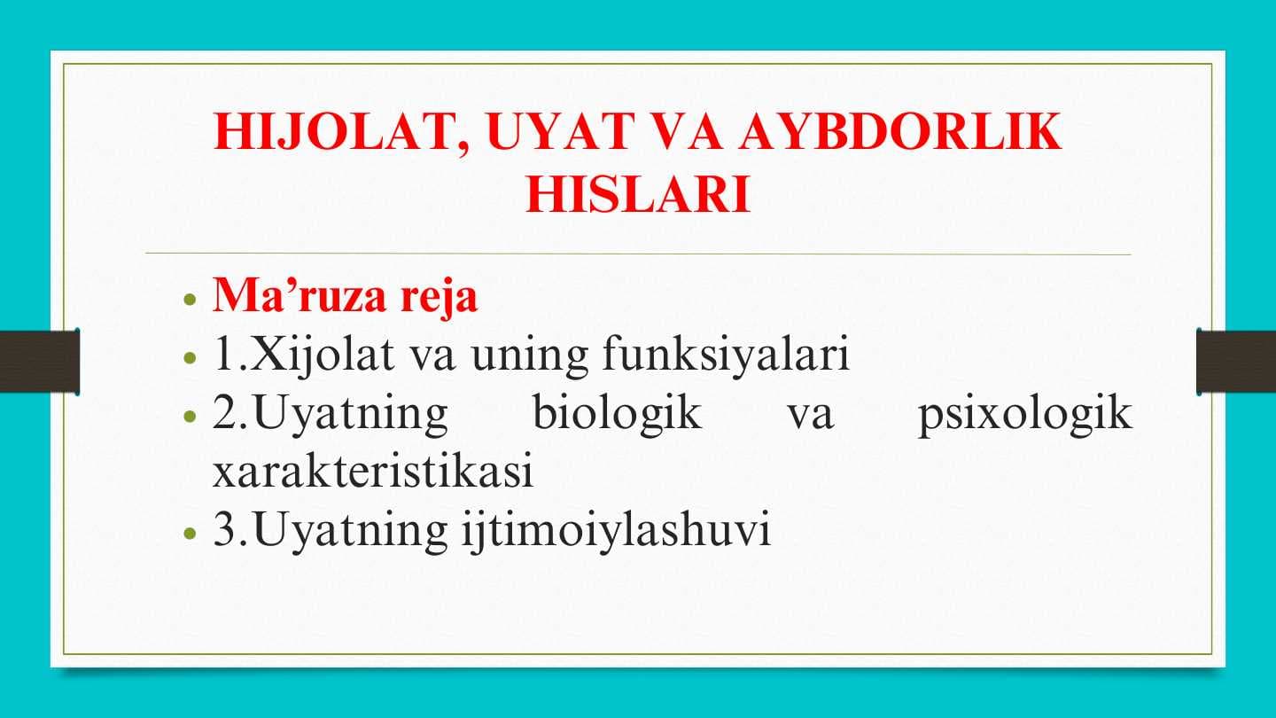 Hijolat, uyat va aybdorlik hislari