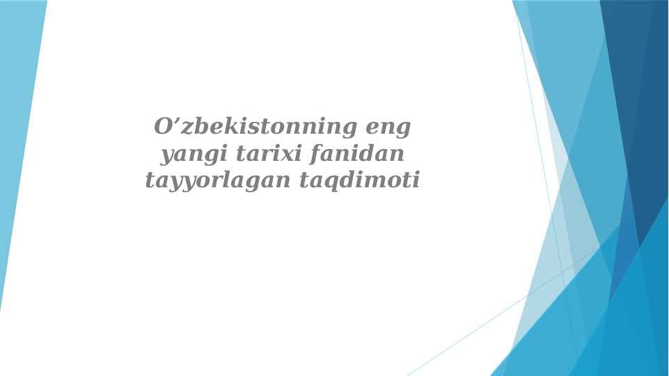 O'zbekistonning o'ziga xos istiqlol va taraqqiyot yo'li
