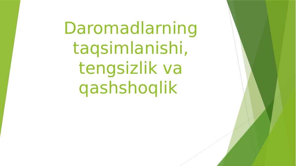 Daromadlarning taqsimlanishi, tengsizlik va qashshoqlik