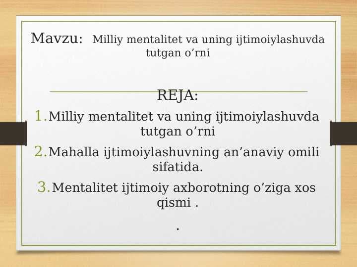 Milliy mеntаlitеt vа uning ijtimоiylаshuvdа tutgаn o’rni