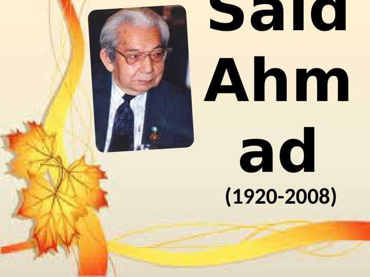 Said Ahmad(1920-2008)